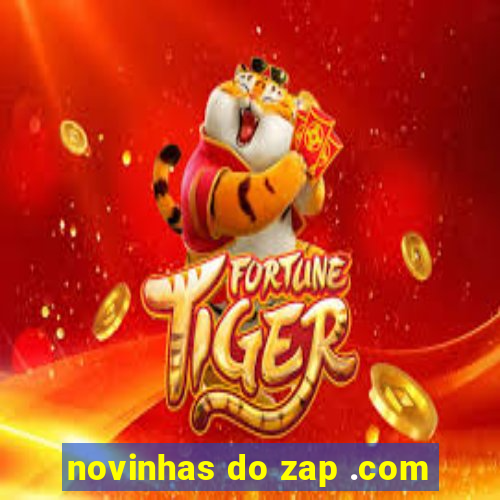 novinhas do zap .com